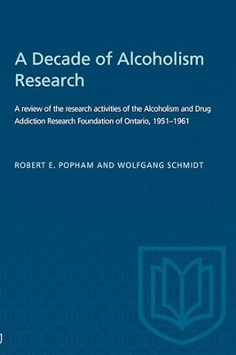 A Decade of Alcoholism Research: A Review of the Research Activities of the Alc