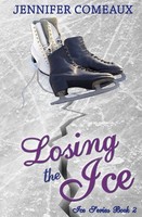 Jennifer Comeaux | Losing The Ice | Taschenbuch | Englisch (2015)