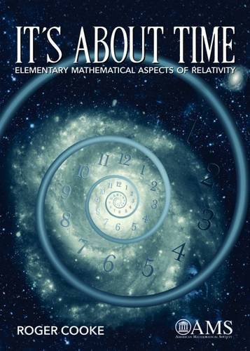 It`s About Time – Elementary Mathematical Aspects of Relativity Cooke Hardback