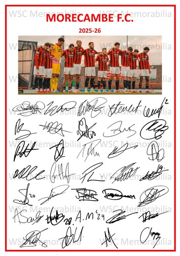 11791. Morecambe FC Signed Team Sheets (A4 Prints) CHOOSE A SEASON 2023-26