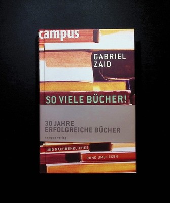 So viele Bücher : Erstaunliches, Kurioses und Nachdenkliches rund ums Lesen