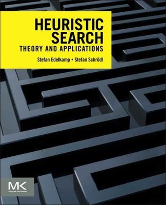 Heuristic Search : Theory and Applications, Hardcover by Edelkamp, Stefan; Sc...
