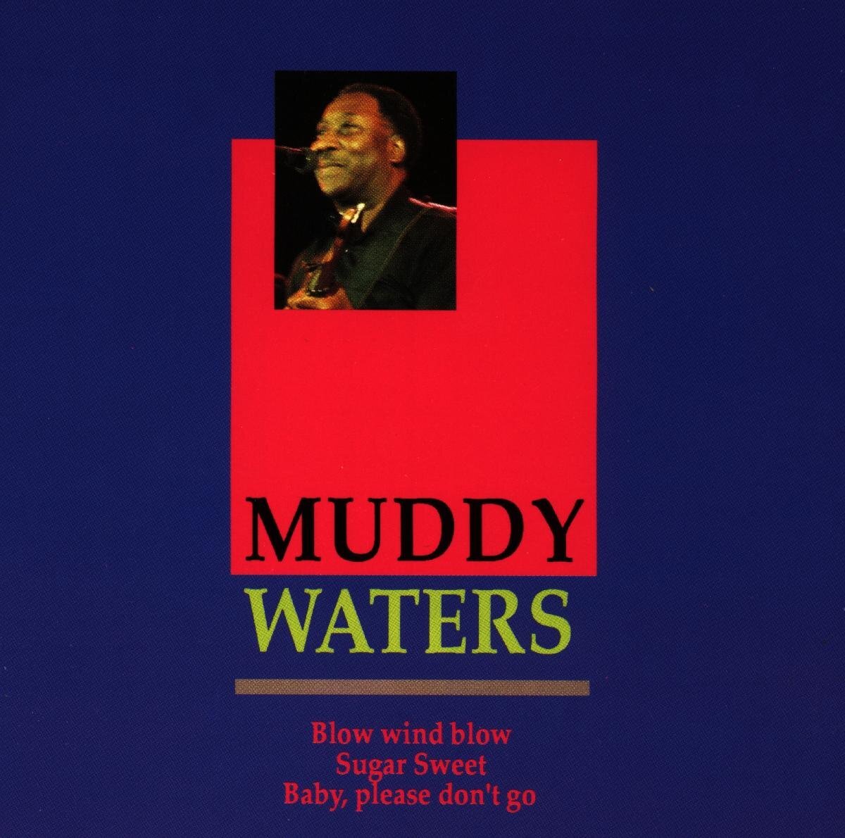 Waters,Muddy Muddy Waters (CD)
