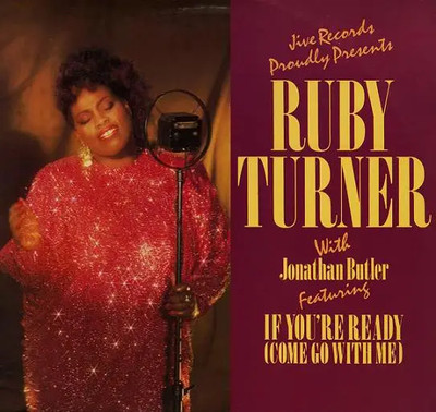Ruby Turner With Jonathan Butler If Youre Ready (Come Go With Me) NEAR MINT