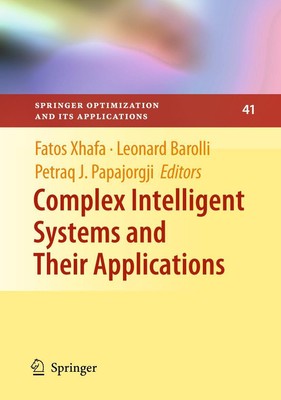 Complex Intelligent Systems and Their Applications | Fatos Xhafa (u. a.) | Buch