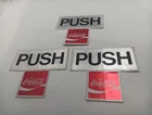 Lot of 3 vtg PUSH COCA COLA COKE POP SODA  ADVERTISING LARGE DECAL STICKER