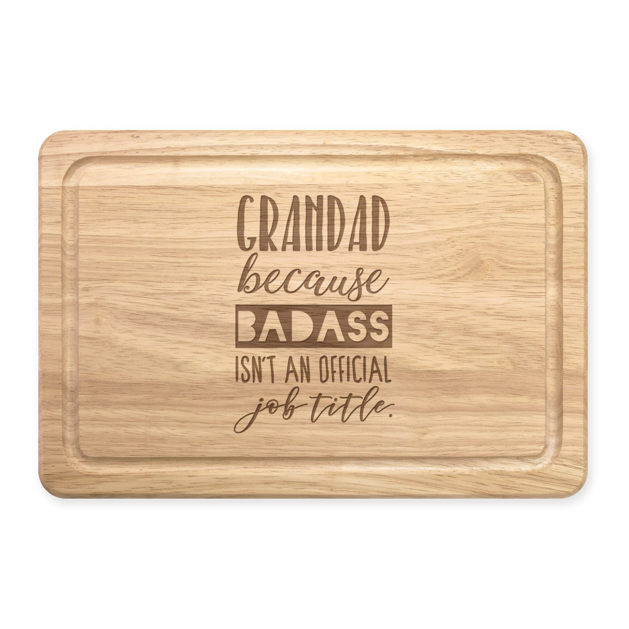 Grandad Badass Isn't An Official Job Title Rectangular Wooden Chopping Board