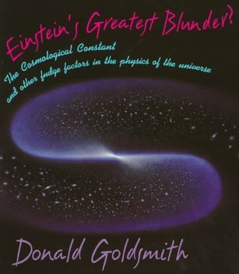 Einsteins Greatest Blunder?: The Cosmological Constant and Other Fudge Factors i