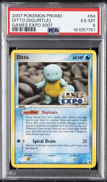 2007 POKEMON PROMO GAMES EXPO 2007 #64 DITTO [SQUIRTLE] PSA 6
