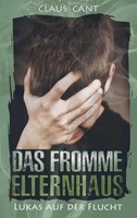 Claus Cant | Das Fromme Elternhaus | Taschenbuch | Deutsch (2020) | 212 S.