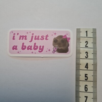 Hamster Meme Funny I'm Just A Baby  Sticker Aufkleber Sammeln Geschenk Neu