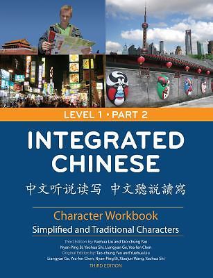 Integrated Chinese 1/2 Character Workbook by Tao-Chung Yao (2009, Trade Paperbac