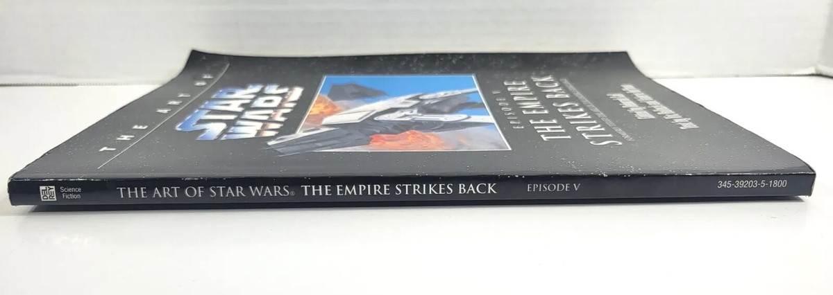 The Art of the Empire Strikes Back : The Empire Strikes Back by