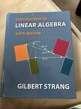 Introduction to Linear Algebra: Sixth Edition...