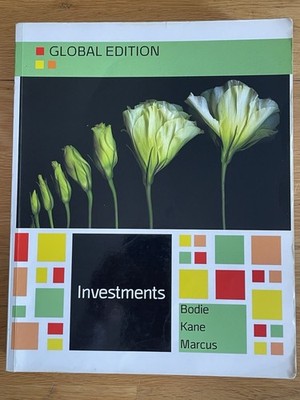 Investments Global Edition by Bodie, Kane, and Marcus paperback