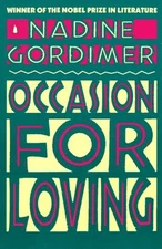 AN OCCASION FOR LOVING By Nadine Gordimer **Mint Condition**