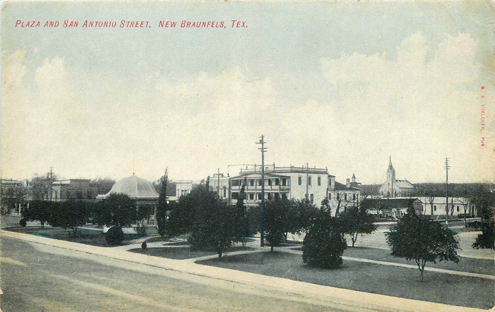 c1910 New Braunfels Texas Plaza San Antonio Street Voleloker Postcard 25-5966