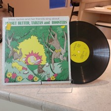 Miss Jackie And Her Friends* &ndash; Peanut Butter, Tarzan And Roosters VG+ Shrink.