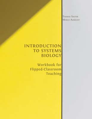 Introduction to Systems Biology Workbook for Flipped-classroom Teaching Buch