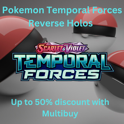 POKEMON - TEMPORALE KRÄFTE - REVERSE HOLOS - BIS ZU 50% RABATT BEIM MULTIKAUF