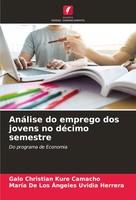 Galo Christian Kure Camacho (U. A.) | AnáLise Do Emprego Dos Jovens No DéCimo...