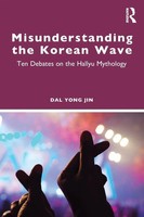 Misunderstanding The Korean Wave | Dal Yong Jin | Taschenbuch | Englisch | 2026