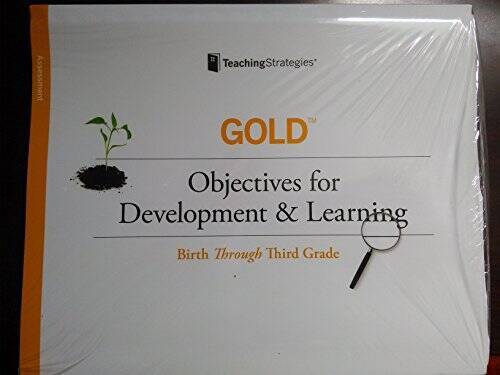 GOLD Objectives for Development & Learning, Birth Through Third Grade ...