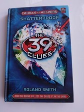 Shatterproof (The 39 Clues: Cahills vs. Vespers, Book 4) - Hardcover - GOOD