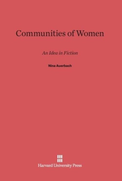 Thumbnail - Nina Auerbach | Communities Of Women | Buch | Englisch (1978)
