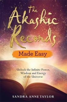 The Akashic Records Made Easy: Unlock the Infinite ... | Buch | Zustand sehr gut