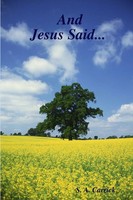 And Jesus Said... S. A. Carrick Taschenbuch Kartoniert / Broschiert Englisch
