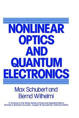 Nonlinear Optics and Quantum Electronics by Max Schubert (English) Hardcover Boo