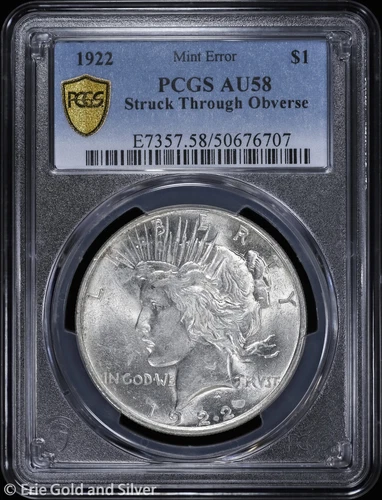 1922-P $1 Peace Silver Dollar PCGS AU 58 | Error: Struck Through Obverse