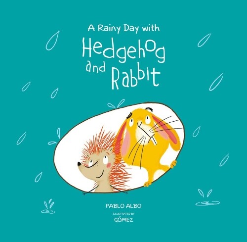 Thumbnail - Pablo Albo A Rainy Day With Hedgehog And Rabbit (gebundene Ausgabe)