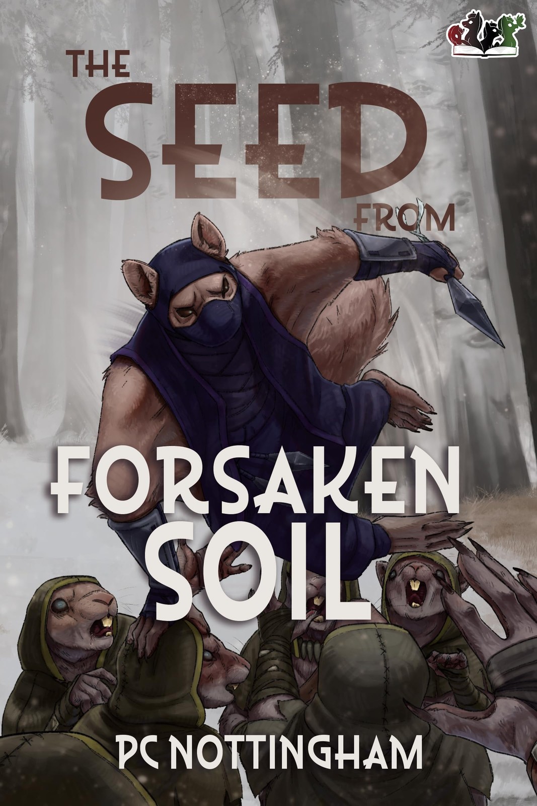 Pc Nottingham The Seed from Forsaken Soil (Tascabile)
