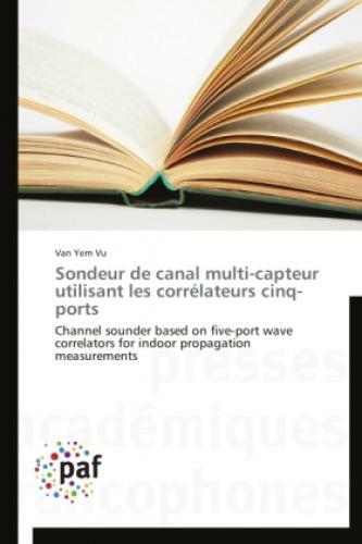 Thumbnail - Sondeur De Canal Multi-capteur Utilisant Les Corrélateurs Cinq-ports