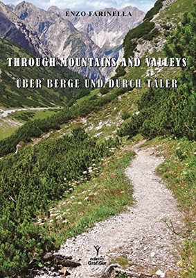 Through Mountains and valleys - Uber..., Enzo Farinella