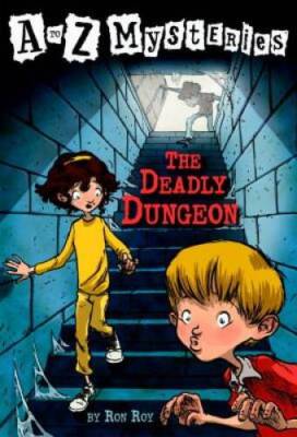 The Deadly Dungeon (A to Z Mysteries) - Paperback By Ron Roy - GOOD