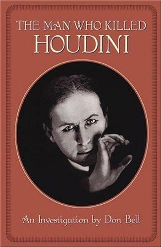 DER MANN, DER HOUDINI TÖTETE von Don Bell - Bild 1 von 1