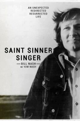 Saint Sinner Singer: An Unexpected, Redirected, Resurrected Life