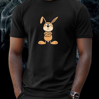 No Bunny T-Shirt - Funny Saying with Rabbit, Fun Shirt for Humor Fans