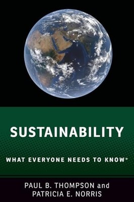 Patricia E. Norris - Sustainability   What Everyone Needs to Know R  - G245z