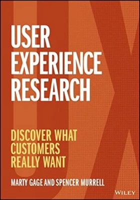User Experience Research: Discover What Customers Really Want - paperback Ga...