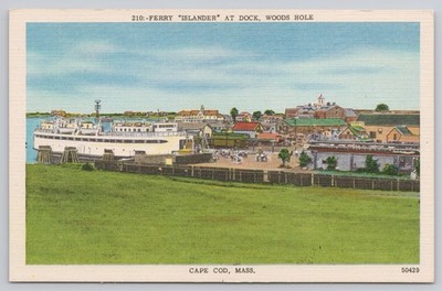 Ferry Islander at Dock Woods Hole Cape Cod Massachusetts MA Postcard Linen