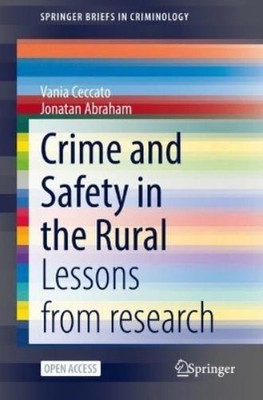 Vania Ceccato Jonatan Abraham Crime and Safety in the Rural (Taschenbuch)
