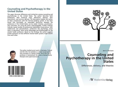 Counseling and Psychotherapy in the United States Jan G. Thivissen