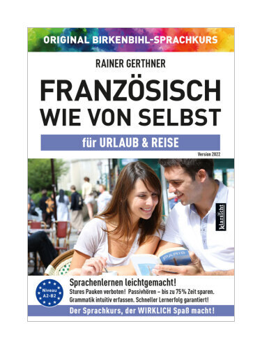 Französisch Wie Von Selbst Für Urlaub & Reise (original Birkenbihl),