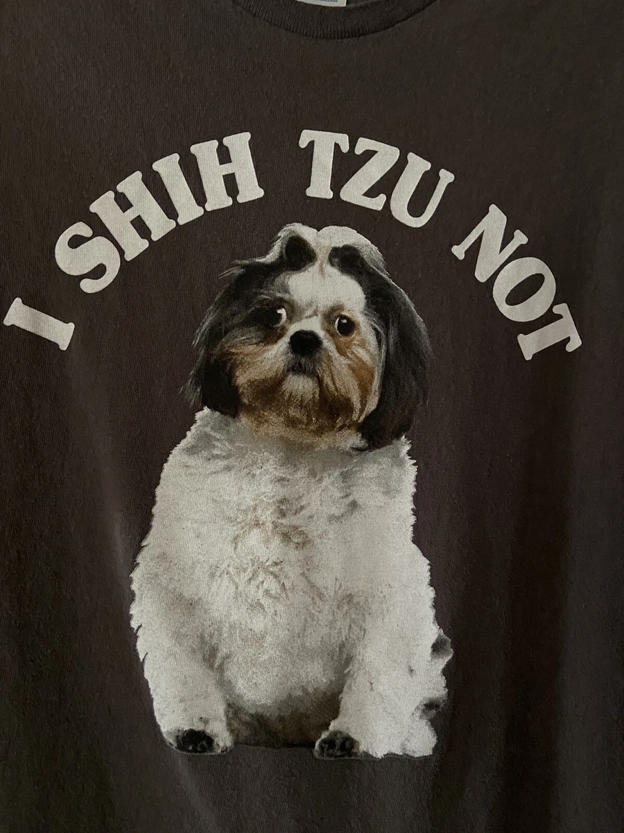 Funny shih 2025 tzu t shirts