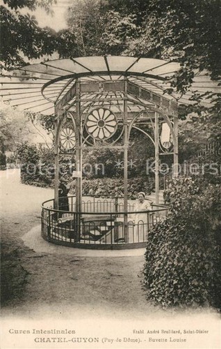 Carte Postale Ancienne - Châtel-Guyon Source Buvette Louise - Kiosque Verrière - 1910