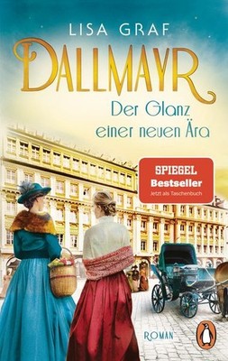 Dallmayr. Der Glanz einer neuen Ära | Lisa Graf | deutsch